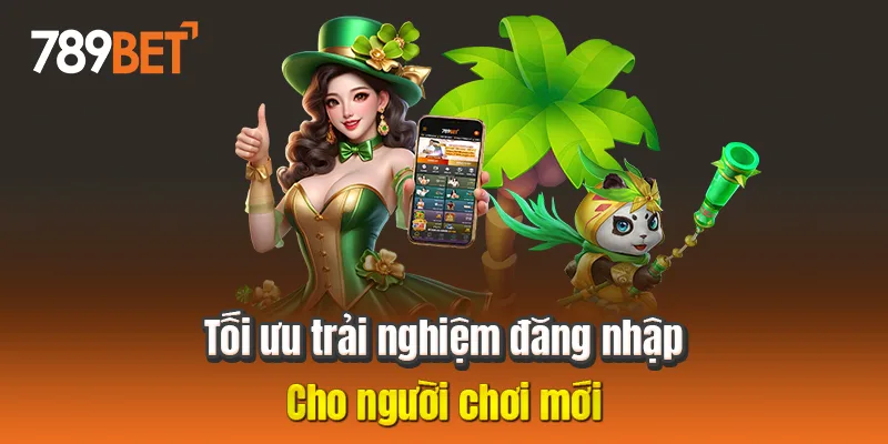 Tối ưu trải nghiệm đăng nhập cho người chơi mới