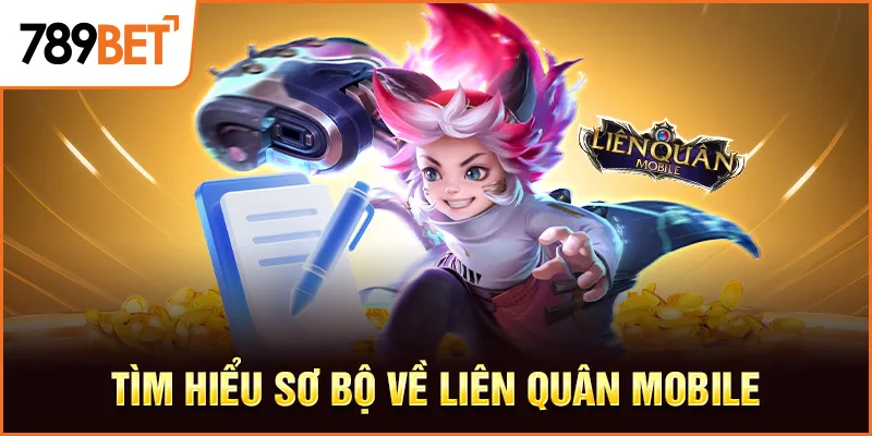 Tìm hiểu sơ bộ về liên quân mobile Tìm hiểu sơ bộ về liên quân mobile