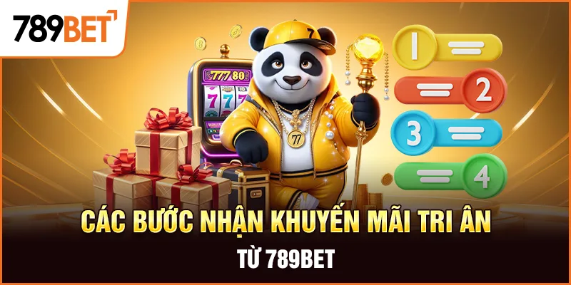 Các bước nhận khuyến mãi tri ân từ 789Bet