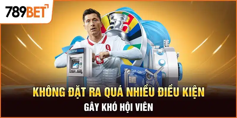Nạp tiền và rút tiền tiện lợi sau khi Tải App 789BET
