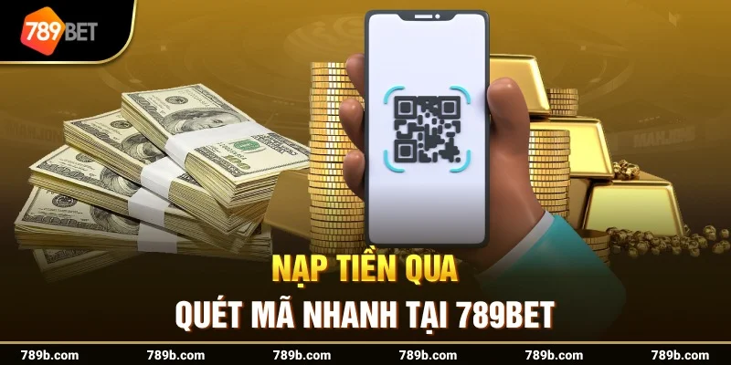 Giới thiệu tổng quan về Nạp tiền 789BET
